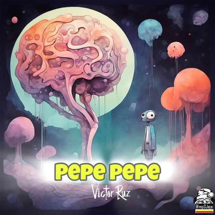 Victor Ruz In PEPE PEPE Free MP3 Download