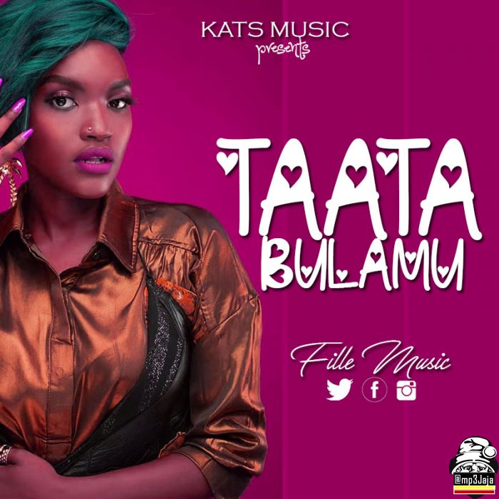 Fille Music Taata Bulamu Free Mp3 Download
