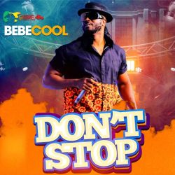 Dont Stop by Bebe Cool